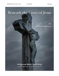 Beneath the Cross of Jesus SATB choral sheet music cover Thumbnail